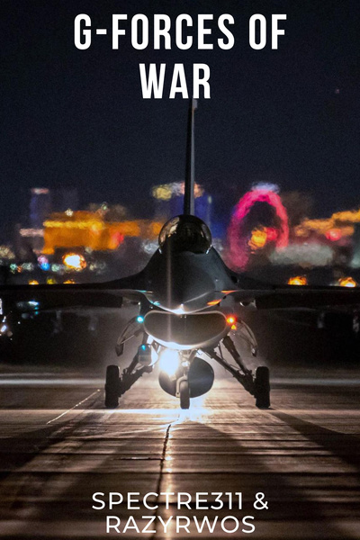 G-Forces of War