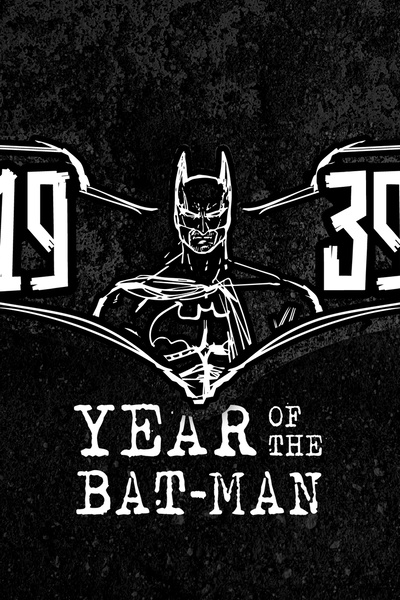 1939 - Year Of The Bat-Man
