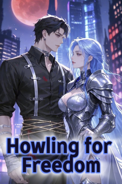 Howling for Freedom