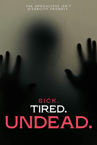 Sick. Tired. Undead.
