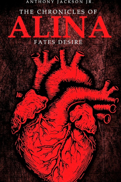 The Chronicles of Alina: Fate's Desire