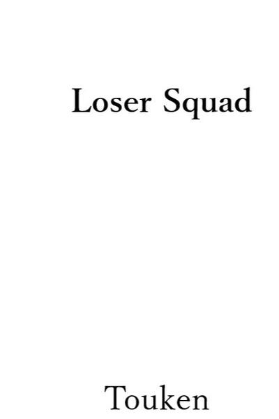 Loser Squad