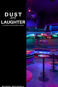 Dust and Laughter