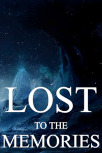 Lost to the Memories