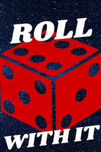 Roll With It