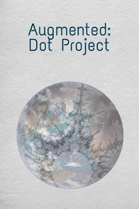 Augmented: Dot Project