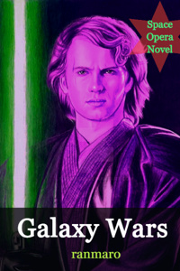 Galaxy Wars: The Legacy of Light and Darkness