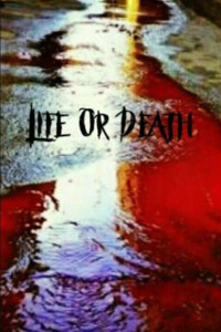 Life or Death