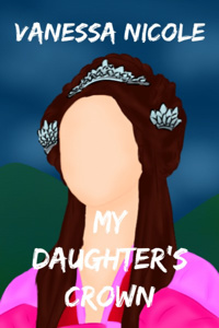 My Daughter's Crown [Complete]
