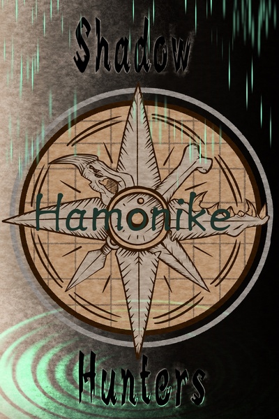 Shadow Hunters: Hamonike