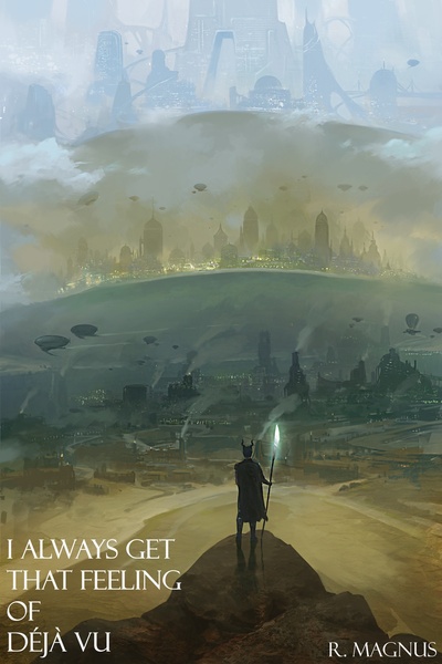 I Always Get That Feeling of Deja Vu [LitRPG Time Loop with a Twist]