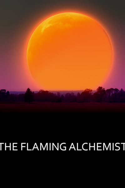 The Flaming Alchemist