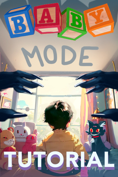 Baby Mode Tutorial [A Litrpg Apocalypse • Regressor • Fantasy]
