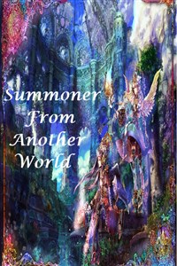 Summoner from another world