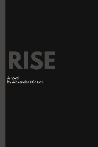 Rise (A superhero serial)
