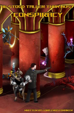 He Stood Taller Than Most Book 2: Conspiracy