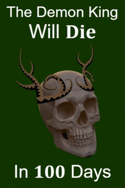 The Demon King Will Die in 100 Days