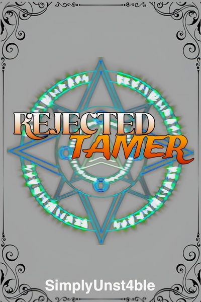 Rejected Tamer