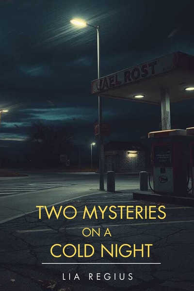Two Mysteries on a Cold Night