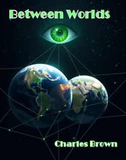 Between Worlds
