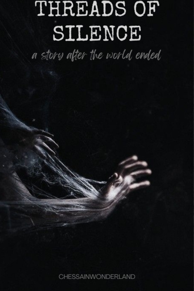 Threads of Silence