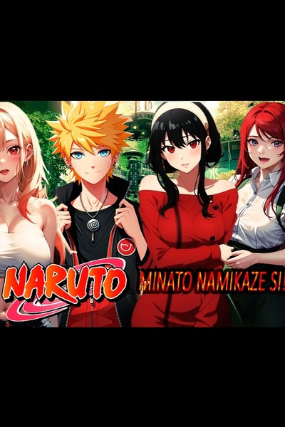 Naruto - Minato Namikaze SI
