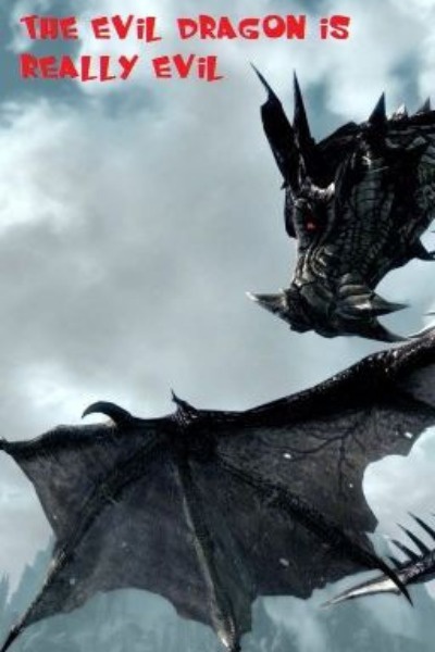 The Evil Dragon is really EVIL (TOME 2 of the TIAMAT'S WARS SERIE)