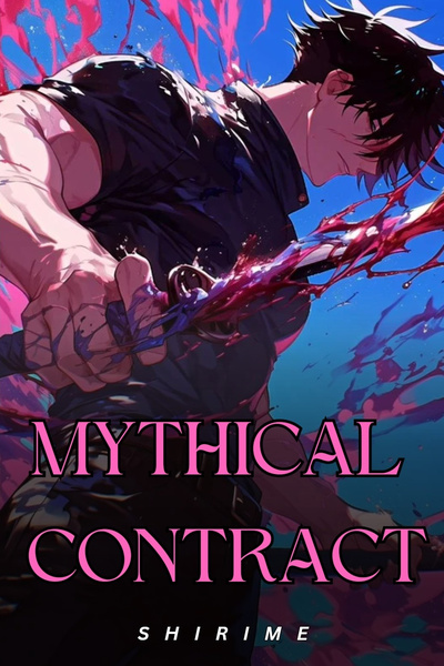 Mythical Contract [A LitRPG Action Story]