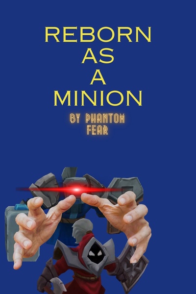 Reborn As A Minion